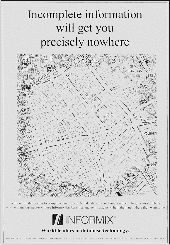 A black and white street map of central London, with half of the road names missing, this is a scanned image from an advert which Informix placed in the UK press in 1988 in the days before the web, and back when scanners were low quality